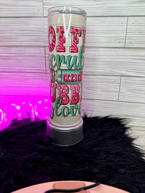 Coffee, Scrubs, and Rubber Gloves 20 oz Tumbler
