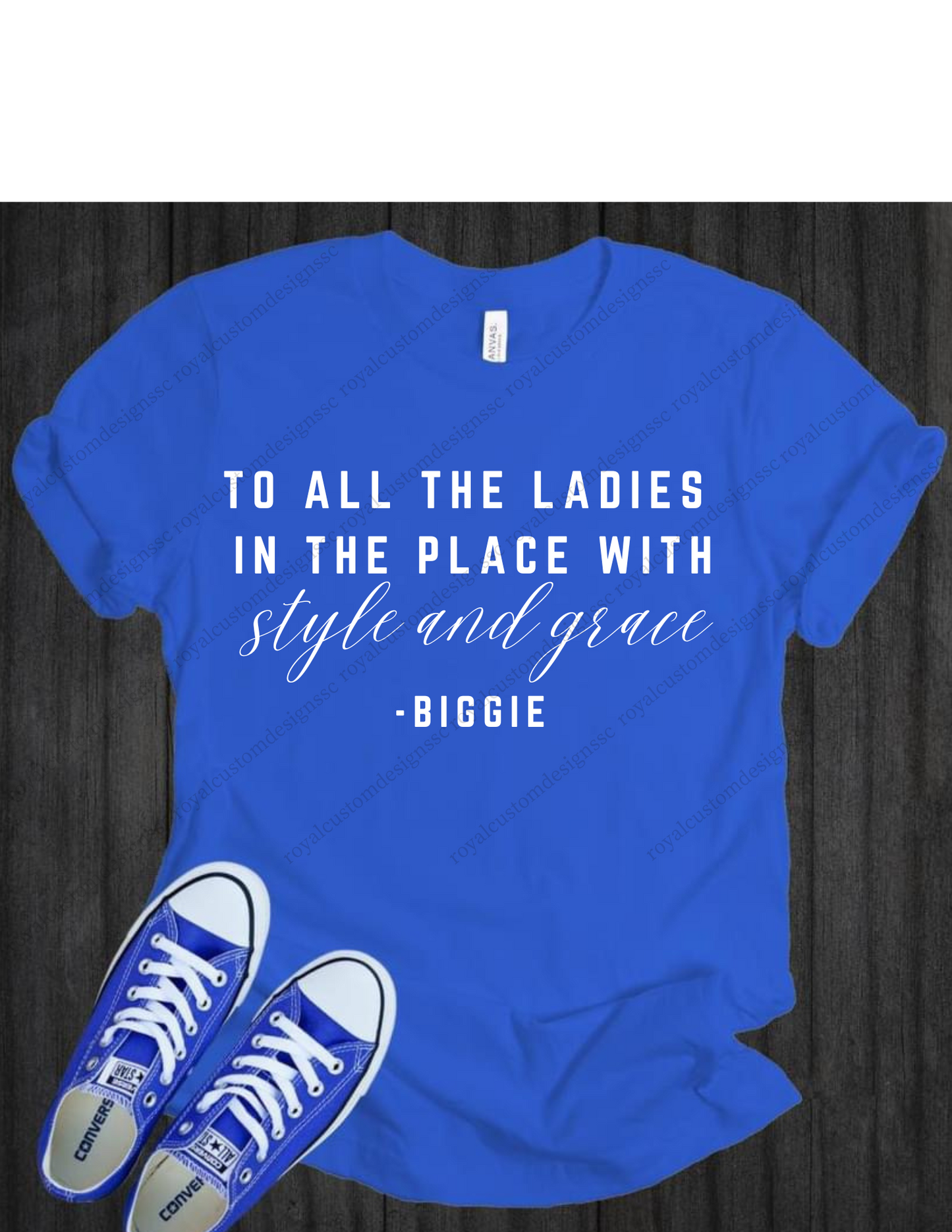 To All The Ladies In the Place T Shirt