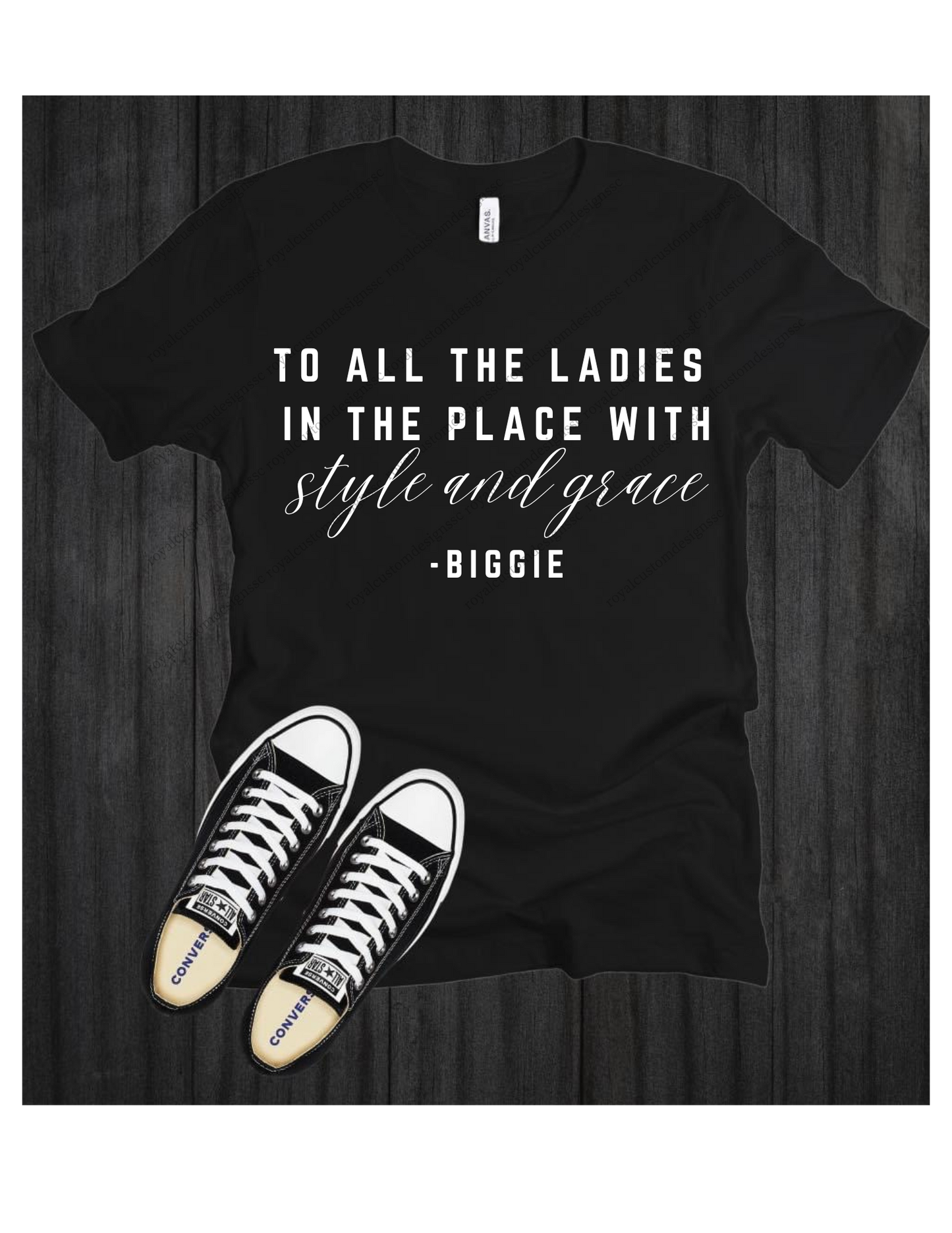 To All The Ladies In the Place T Shirt