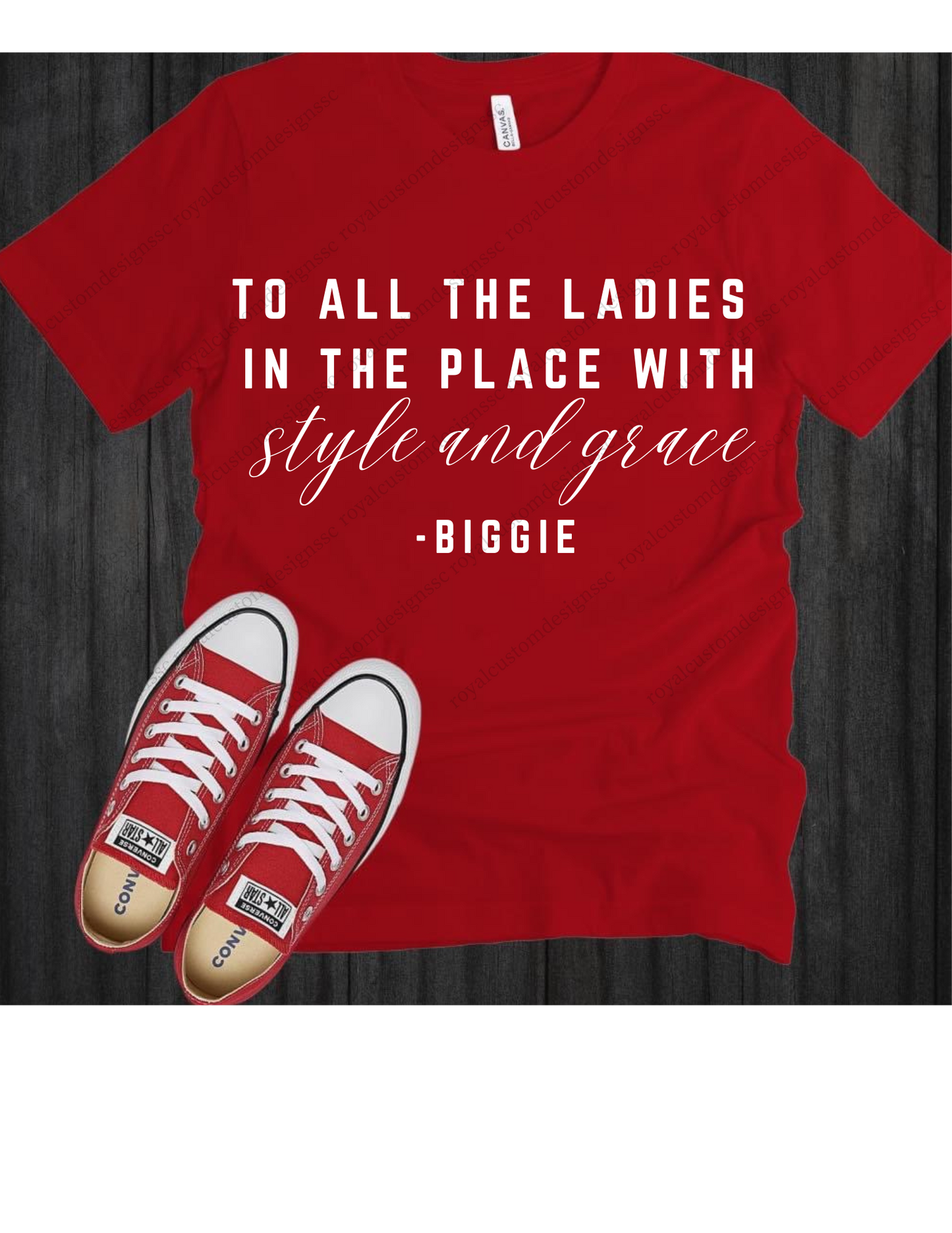 To All The Ladies In the Place T Shirt